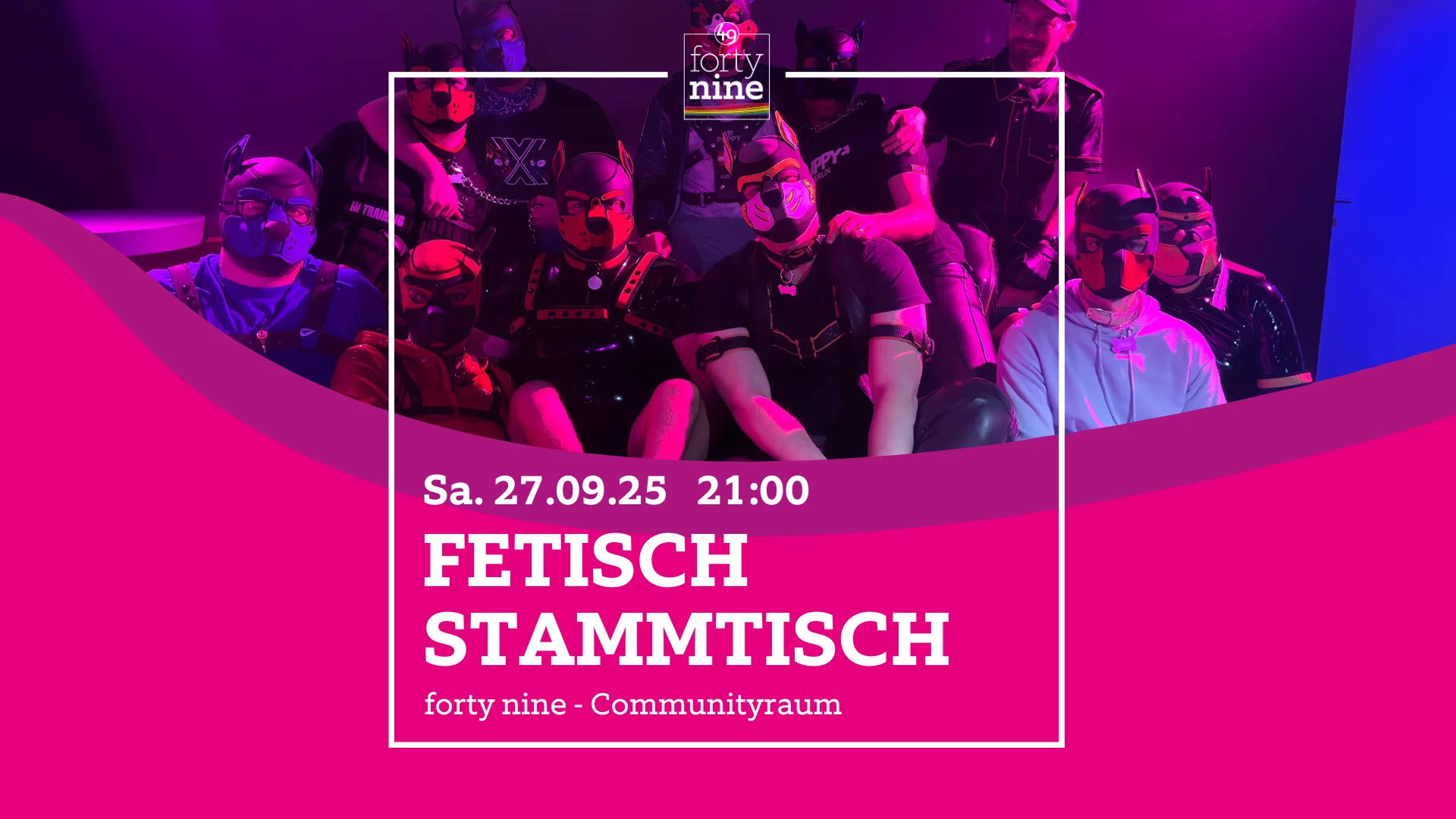 Fetischstammtisch im Fortynine